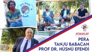 Çay Simit İzmit Bölüm 2 - Konuklar: Tanju Babacan, Pera, Prof. Dr. Hüsnü Efendi