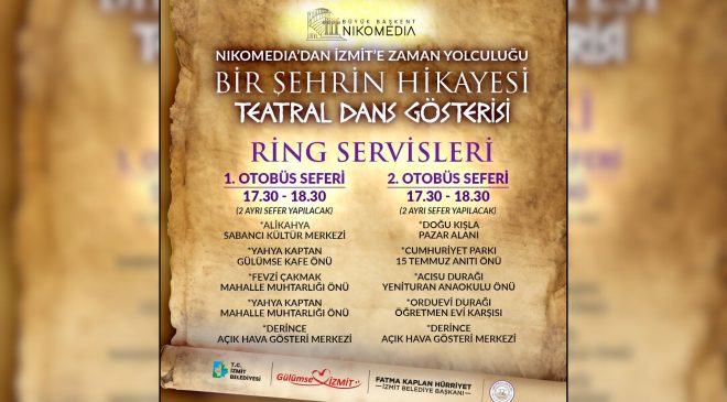 İzmit Belediyesinden ‘Bir Şehrin Hikayesi’ dans gösterisi için ring servisi hizmeti