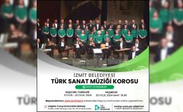 İzmit Belediyesinin Türk Sanat Müziği korosu için aday başvuruları başlıyor